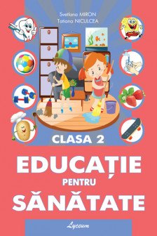 Educatie pentru sanatate cl.2