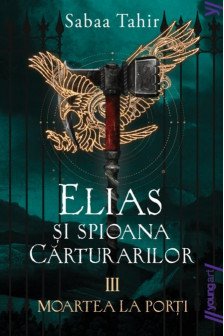 Elias si spioana carturarilor 3.Moartea la porti