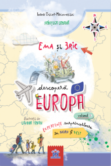 Ema si Eric descopera Europa volumul I