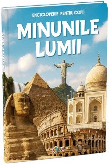 Enciclopedie. Minunile lumii