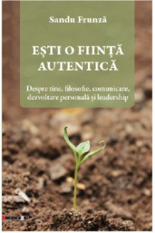 Esti o fiinta autentica