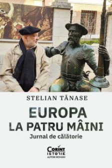 Europa la patru maini. Jurnal de calatorie