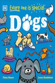 Every One Is Special: Dogs