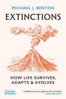 Extinctions: How Life Survives Adapts and Evolves