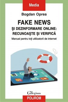 Fake news si dezinformare online: recunoaste si verifica.