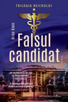 Falsul candidati (Trilogia Reichului Vol 1)