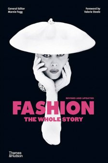 Fashion: The Whole Story