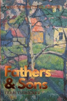 Fathers and Sons (Wordsworth Classics)