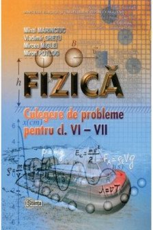 Fizica cl.6-7. Culegere de probleme