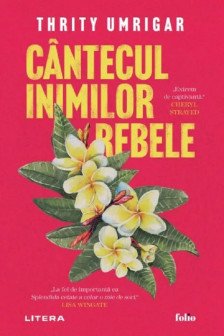 Folio. CANTECUL INIMILOR REBELE.