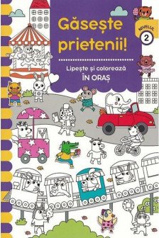 Gaseste prieteni lipeste si coloreaza In oras