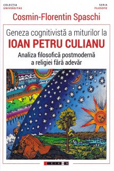 Geneza cognitivista a miturilor la Ioan Petru Culianu