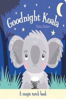 Goodnight Koala (A Magic Torch Book)