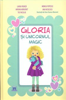 Gloria si unicornul magic