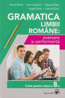 Gramatica limbii rom exersare si performanta cl 8