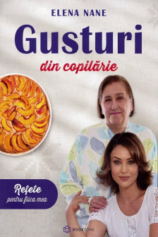 Gusturi din copilarie