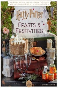 Harry Potter: Feasts and Festivities