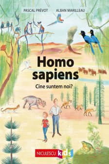 Homo sapiens. Cine suntem noi?