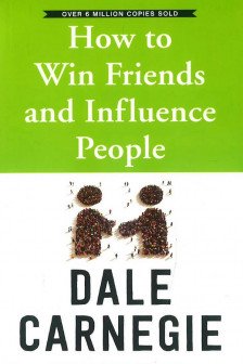 How to Win Friends and Influence People