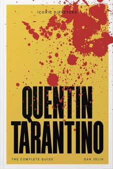 Iconic Directors: Quentin Tarantino