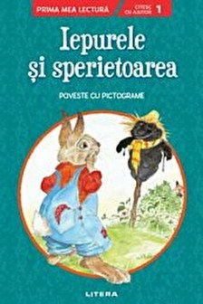 IEPURELE SI SPERIETOAREA. Poveste cu pictograme. Nivelul 1