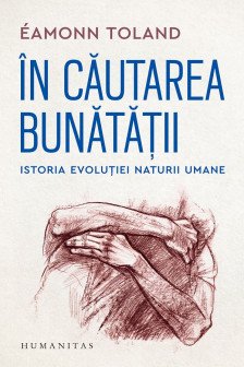In cautarea bunatatii