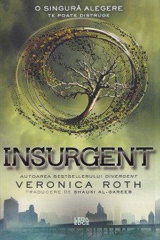 Insurgent (al doilea volum al seriei &bdquo;Divergent&rdquo;)