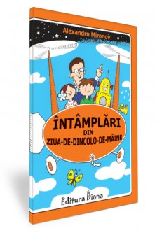 Intamplari din ziua-de-dincolo-de-maine