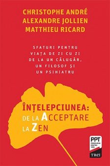Intelepciunea: de la Acceptare la Zen