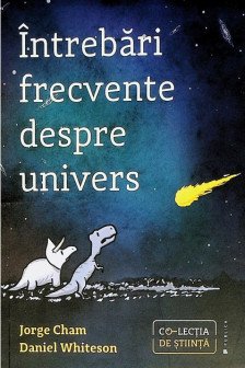 Intrebari frecvente despre univers