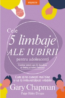 Cele 5 limbaje ale iubirii pentru adolescenti Introspectiv