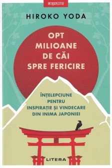 Introspectiv. OPT MILIOANE DE CAI SPRE FERICIRE.