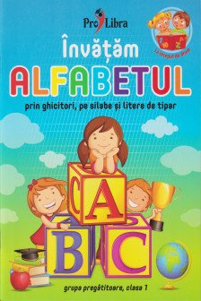 Invatam Alfabetul prin ghicitori pe silabe si litere de tipar
