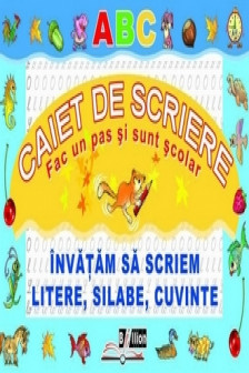 Invatam sa scriem silabe si cuvinte. Caiet de scriere.