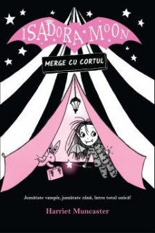 Isadora Moon merge cu cortul