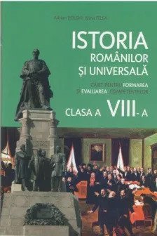 Istoria romanilor si universala cl 8 /nou