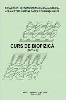 Irina Baran Curs de biofizica.