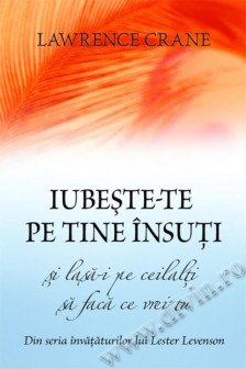 Iubeste-te pe tine insuti si lasa-i pe ceilalti sa faca ce vrei tu