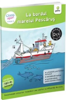 La bordul marelui pescarus