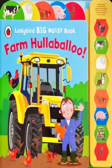 Ladybird Big Noisy Book: Farm Hullaballoo!