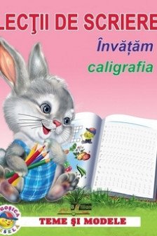 Lectii de scriere. Invatam sa scriem caligrafia.