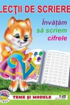 Lectii de scriere. Invatam sa scriem cifrele.