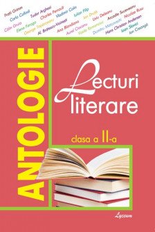 Lecturi literare cl.2 Antologie. Lyceum