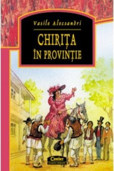 Lecturi Scolare. CHIRITA IN PROVINCIE.