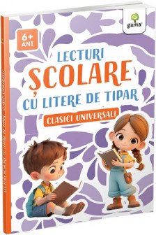 Lecturi scolare cu litere de tipar. Clasici universali
