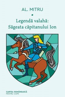 Legenda valaha 1: sageata capitanului