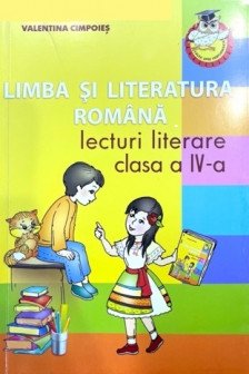 Limba romana cl.4 Lecturi literare Cimpoies V.