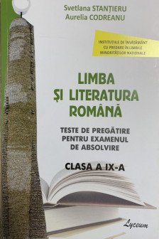Limba romana si literatura cl.9 Teste de pregatire p/u examenul de absolvire cu predare in limbile minoritatilor nationale