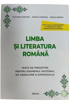 Limba si literatura romana Teste de preg.pentru examenul national de absolvire a gimnaziului /predare rus