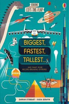 Lift-the-Flap Biggest Fastest Tallest...